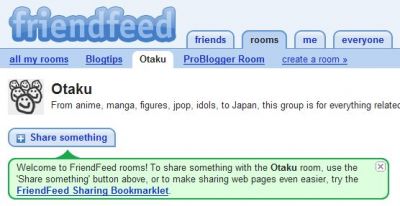 Visit the /Otaku room on FriendFeed